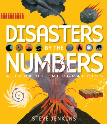 Katastrofy w liczbach: Księga infografik - Disasters by the Numbers: A Book of Infographics