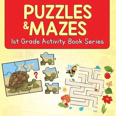 Puzzle i labirynty: seria książek z ćwiczeniami dla 1 klasy - Puzzles & Mazes: 1st Grade Activity Book Series