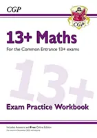 Nowy zeszyt ćwiczeń egzaminacyjnych z matematyki 13+ do wspólnych egzaminów wstępnych (egzaminy od listopada 2022 r.) - New 13+ Maths Exam Practice Workbook for the Common Entrance Exams (exams from Nov 2022)