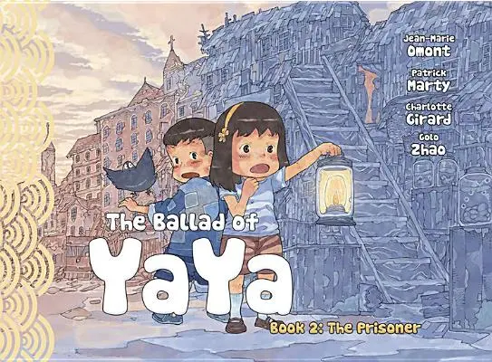 Ballada o Yaya, księga 2: Więźniowie - The Ballad of Yaya Book 2: The Prisoners