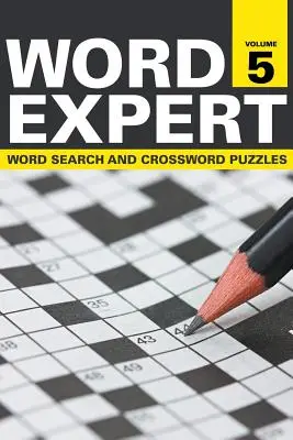 Word Expert Tom 5: Wyszukiwanie słów i krzyżówki - Word Expert Volume 5: Word Search and Crossword Puzzles