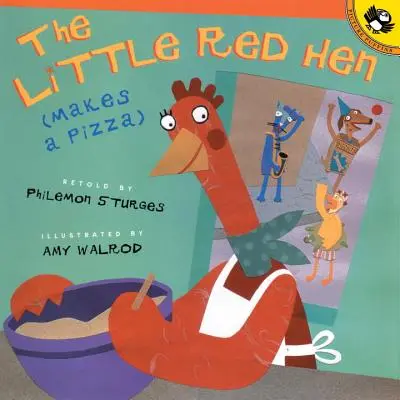 Czerwona Kura robi pizzę - The Little Red Hen Makes a Pizza