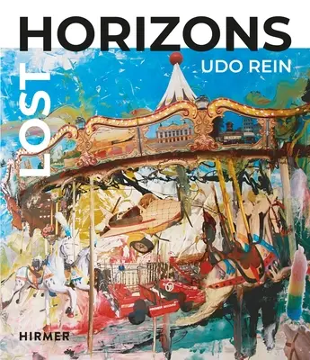Zagubione horyzonty: Udo Rein - Lost Horizons: Udo Rein