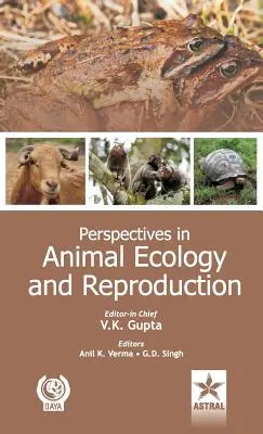 Perspektywy w ekologii i rozmnażaniu zwierząt, tom 7 - Perspectives in Animal Ecology and Reproduction Vol. 7