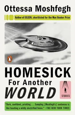 Tęsknota za innym światem: Opowieści - Homesick for Another World: Stories