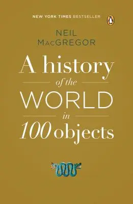 Historia świata w 100 przedmiotach - A History of the World in 100 Objects