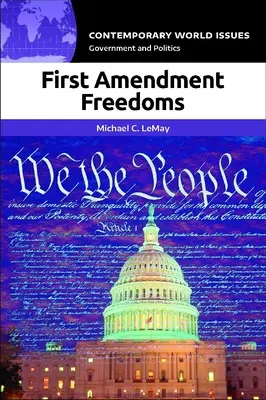 Wolności wynikające z pierwszej poprawki: Podręcznik - First Amendment Freedoms: A Reference Handbook