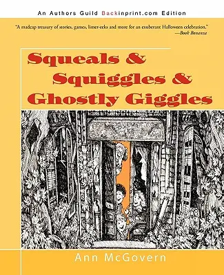Piski i chichoty oraz upiorne chichoty - Squeals & Squiggles & Ghostly Giggles
