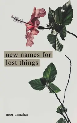 Nowe nazwy dla utraconych rzeczy - New Names for Lost Things