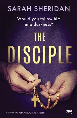 The Disciple: Trzymająca w napięciu tajemnica psychologiczna - The Disciple: A Gripping Psychological Mystery