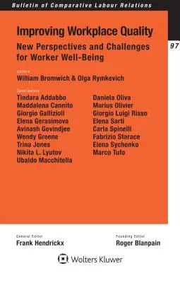 Poprawa jakości w miejscu pracy: Nowe perspektywy i wyzwania dla dobrego samopoczucia pracowników - Improving Workplace Quality: New Perspectives and Challenges for Worker Well-Being