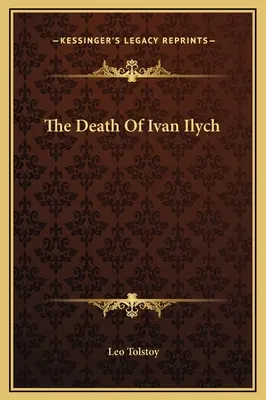 Śmierć Iwana Iljicza - The Death Of Ivan Ilych