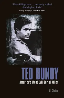 Ted Bundy: Najbardziej zły seryjny morderca w Ameryce - Ted Bundy: America's Most Evil Serial Killer