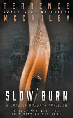 Powolne spalanie: thriller Charliego Doherty'ego - Slow Burn: A Charlie Doherty Thriller