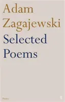 Wybrane wiersze Adama Zagajewskiego - Selected Poems of Adam Zagajewski