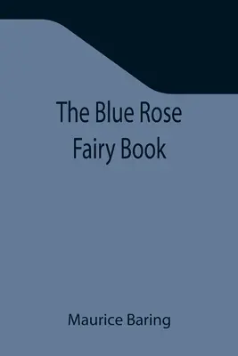 Książka o wróżce Błękitnej Róży - The Blue Rose Fairy Book