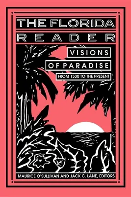 The Florida Reader: Wizje raju - The Florida Reader: Visions of Paradise