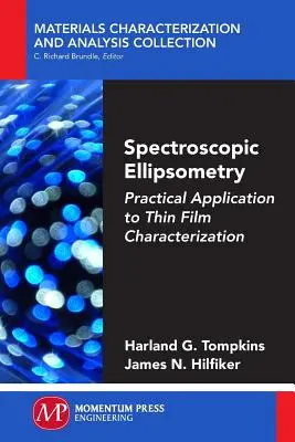 Elipsometria spektroskopowa: Praktyczne zastosowanie do charakteryzacji cienkich warstw - Spectroscopic Ellipsometry: Practical Application to Thin Film Characterization