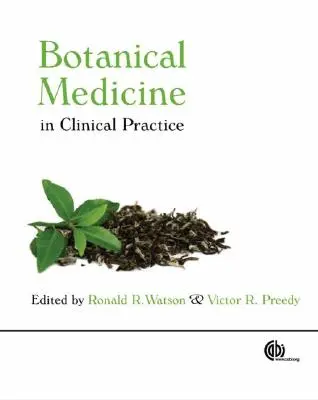 Medycyna botaniczna w praktyce klinicznej - Botanical Medicine in Clinical Practice