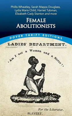 Abolicjonistki - Female Abolitionists