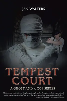 Tempest Court: Seria o duchach i gliniarzach - Tempest Court: A Ghost and a Cop Series