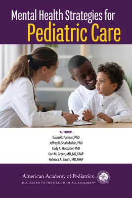 Strategie zdrowia psychicznego w opiece pediatrycznej - Mental Health Strategies for Pediatric Care