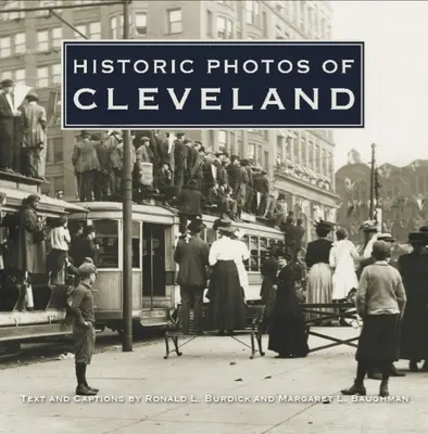 Historyczne zdjęcia Cleveland - Historic Photos of Cleveland
