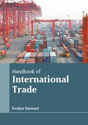 Podręcznik handlu międzynarodowego - Handbook of International Trade