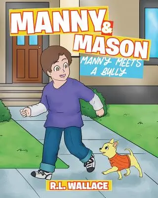 Maniek i Mason: Maniek spotyka łobuza - Manny and Mason: Manny Meets a Bully