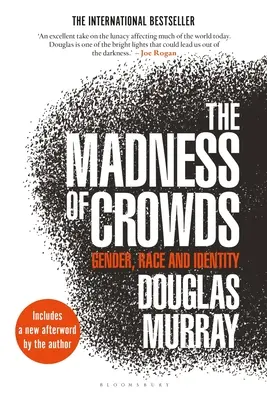 Szaleństwo tłumów: Płeć, rasa i tożsamość - The Madness of Crowds: Gender, Race and Identity