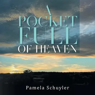 Kieszeń pełna nieba - A Pocket Full of Heaven