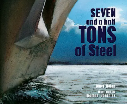 Siedem i pół tony stali - Seven and a Half Tons of Steel