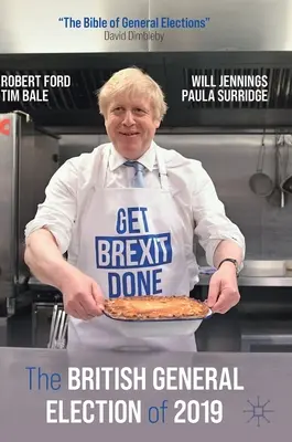 Brytyjskie wybory parlamentarne w 2019 roku - The British General Election of 2019