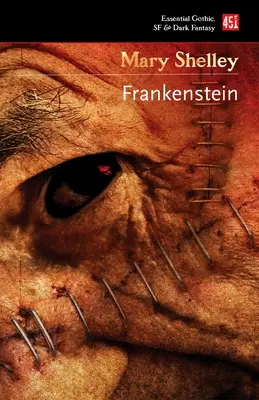 Frankenstein: Albo współczesny Prometeusz - Frankenstein: Or, the Modern Prometheus