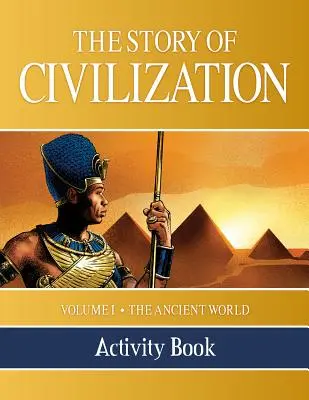 Zeszyt ćwiczeń Historia cywilizacji: Tom I - Świat starożytny - The Story of Civilization Activity Book: Volume I - The Ancient World