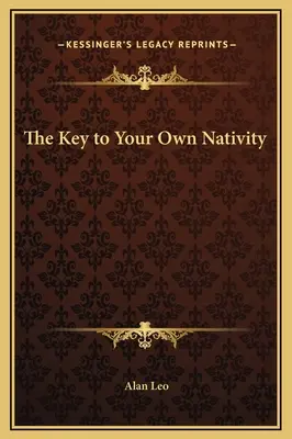 Klucz do własnego natywizmu - The Key to Your Own Nativity