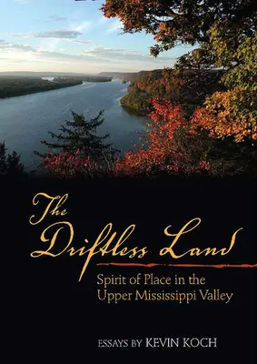 The Driftless Land