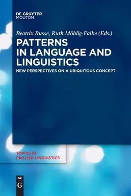 Wzorce w języku i językoznawstwie - Patterns in Language and Linguistics