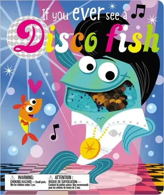 Jeśli kiedykolwiek zobaczysz dyskotekową rybę - If You Ever See a Disco Fish