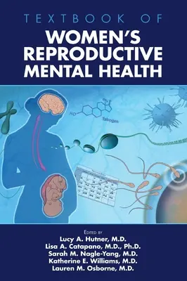 Podręcznik zdrowia psychicznego kobiet w okresie rozrodczym - Textbook of Women's Reproductive Mental Health