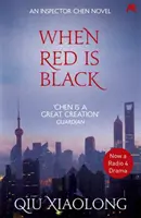 Gdy czerwone jest czarne - Inspektor Chen 3 - When Red is Black - Inspector Chen 3