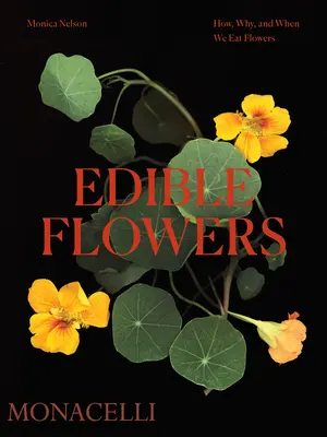 Jadalne kwiaty: Jak, dlaczego i kiedy jemy kwiaty? - Edible Flowers: How, Why, and When We Eat Flowers