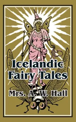 Islandzkie baśnie - Icelandic Fairy Tales
