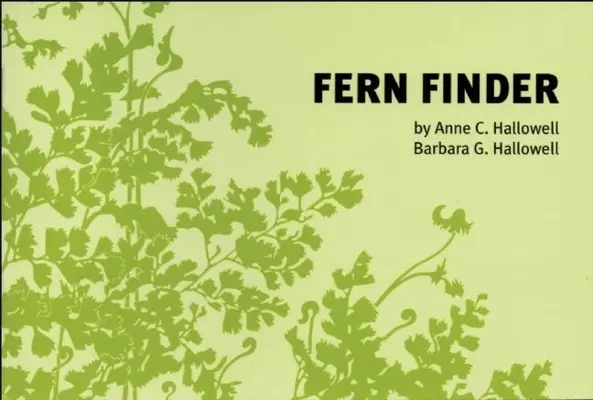 Fern Finder: Przewodnik po rodzimych paprociach środkowych i północno-wschodnich Stanów Zjednoczonych oraz wschodniej Kanady - Fern Finder: A Guide to Native Ferns of Central and Northeastern United States and Eastern Canada