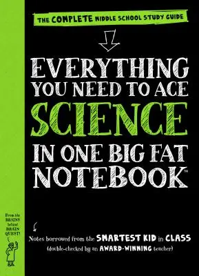 Everything You Need to Ace Science in One Big Fat Notebook: Kompletny przewodnik do nauki w gimnazjum - Everything You Need to Ace Science in One Big Fat Notebook: The Complete Middle School Study Guide
