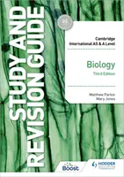 Cambridge International AS/A Level Biology Study and Revision Guide, wydanie trzecie - Cambridge International AS/A Level Biology Study and Revision Guide Third Edition