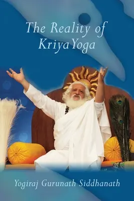 Rzeczywistość krija jogi - The Reality of Kriya Yoga