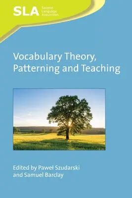 Teoria słownictwa, wzorce i nauczanie - Vocabulary Theory, Patterning and Teaching