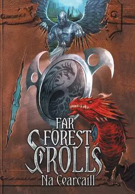 Far Forest Scrolls Na Cearcaill