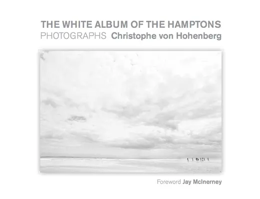 Biały album Hamptons: Fotografie - The White Album of the Hamptons: Photographs